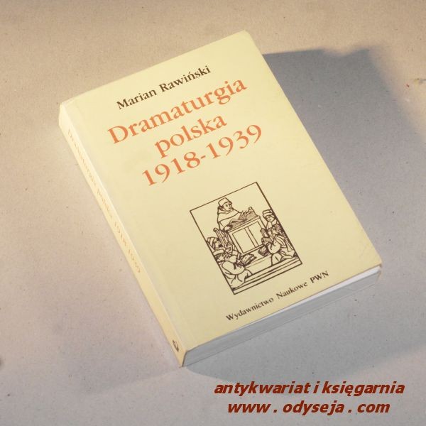 Dramaturgia polska 1918-1939 / Rawiński