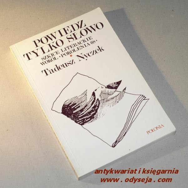 POWIEDZ TYLKO SŁOWO /  Nyczek