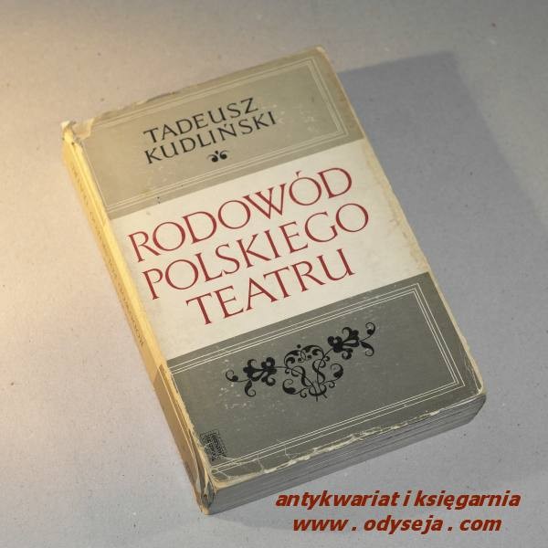 Rodowód polskiego teatru /  Kudliński