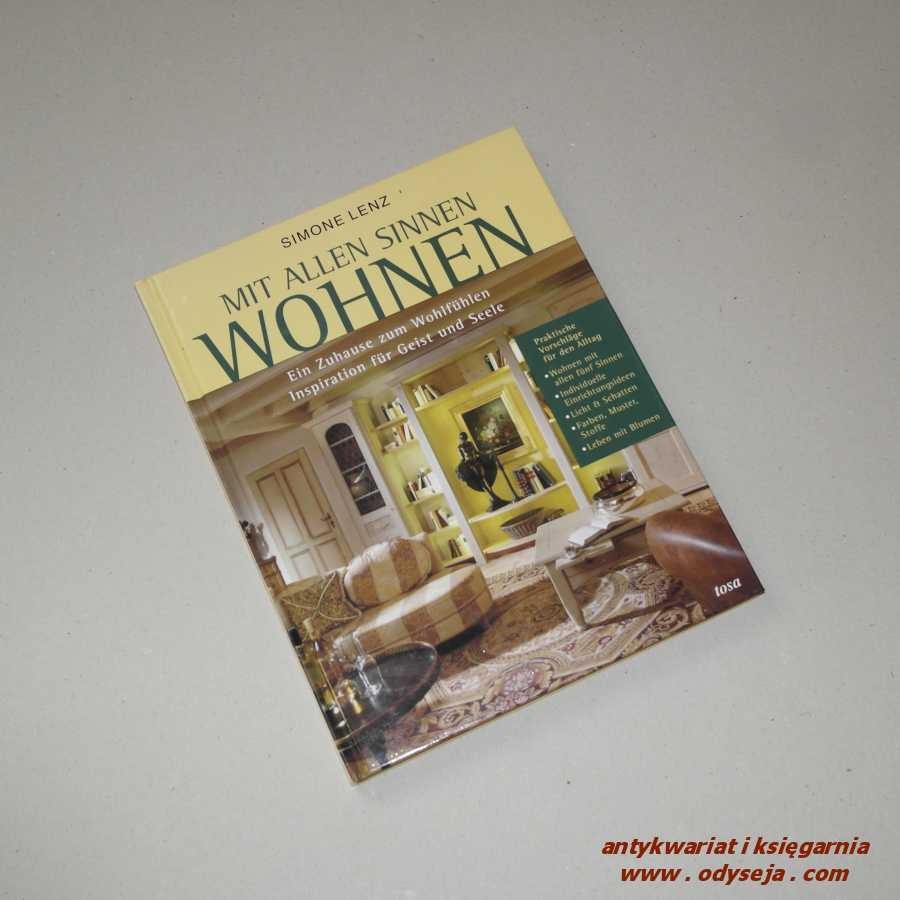 MIT ALLEN SINNEN WOHNEN