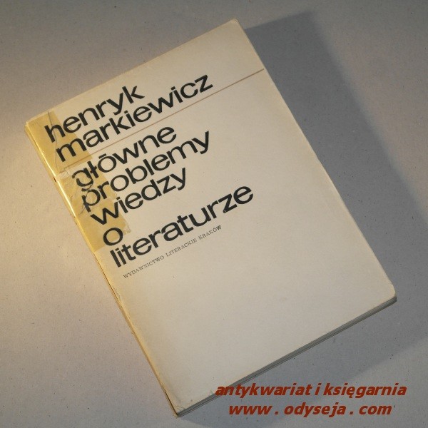Główne problemy wiedzy o literaturze / Markiewicz