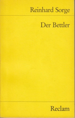 Der Bettler. Eine Dramatische Sendung / Reinhard S.
