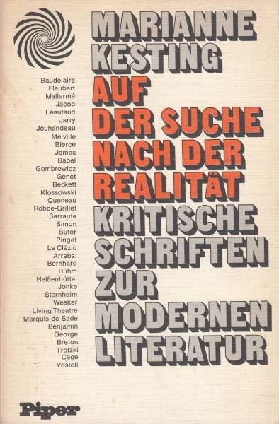 Auf der Suche nach der Realität : Kritische Schriften zur modernen Literatur / Kesting M.