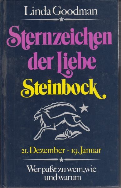 Sternzeichen der Liebe : Steinbock  21. Dezember – 19. Januar / Goodman L. 