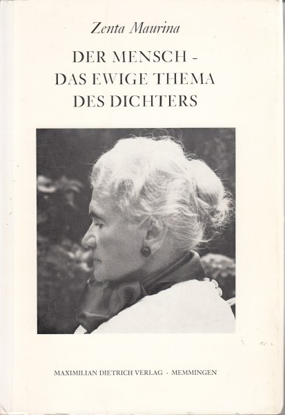 Der Mensch – Das Ewige Thema des Dichters / Maurina Z.