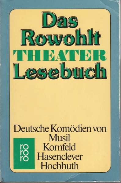 Das Rowohlt Theater Lesebuch 