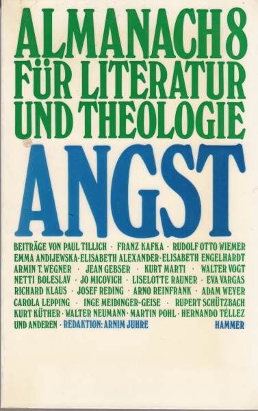 Almanach 8 : Für Literatur  und  Theologie : Thema ANGST 