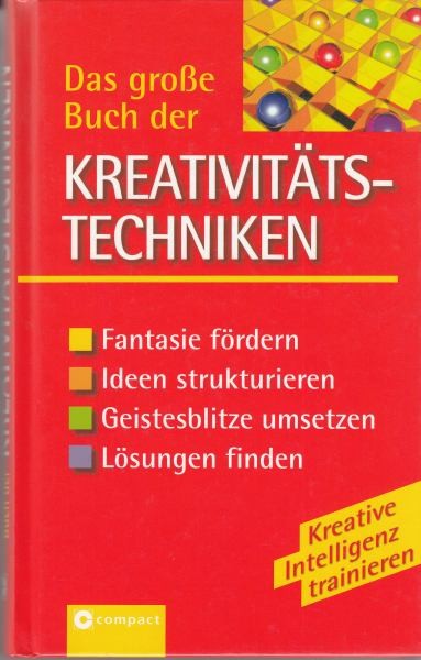 Das grosse Buch der Kreativitätstechniken / Boos E.