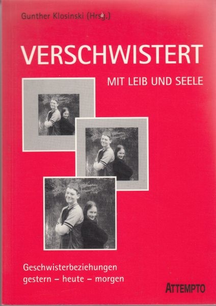Verschwistert mit Leib und Seele  / Klosinski G. (Hrsg.)