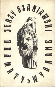 Dramaty wybrane - Jerzy Szaniawski