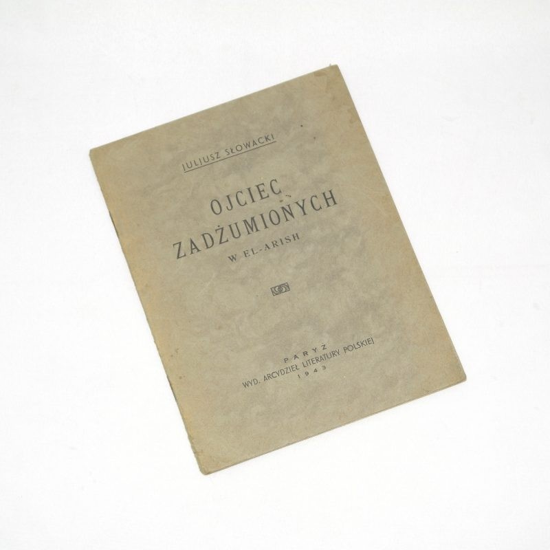 Ojciec zadżumionych w El-Arish / Słowacki