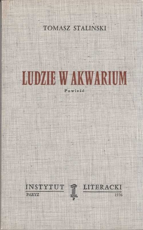 Ludzie w akwarium / Staliński