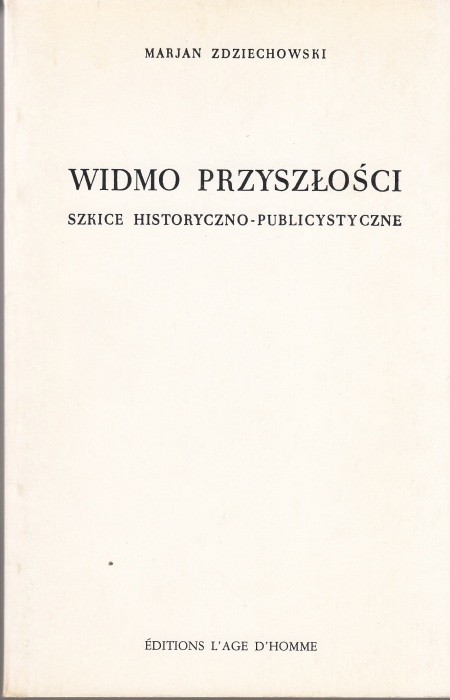Widom przyszłości / Zdziechowski