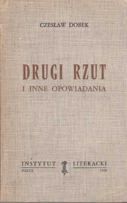 Drugi rzut i inne opowiadania /  Dobek