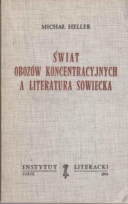 Świat obozów koncentracyjnych a literatura sowiecka