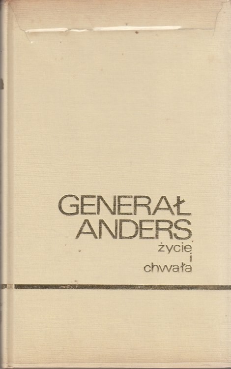 Generał Anders życie i chwała