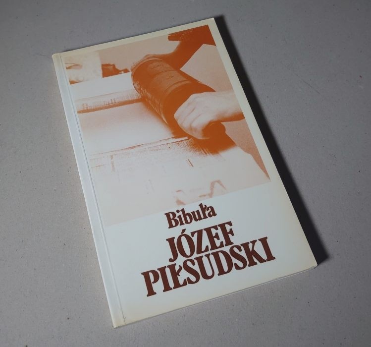 Bibuła /  Józef Piłsudski