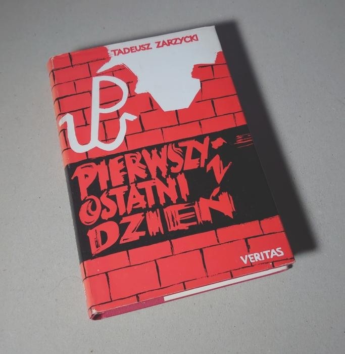 Pierwszy i ostatni dzień /  Zarzycki