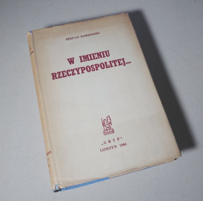 W imieniu Rzeczypospolitej ...  /  Korboński