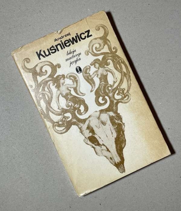 Lekcja martwego języka /  Kuśniewicz