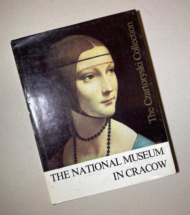 The National Museum in Cracow The Czartoryski Collection