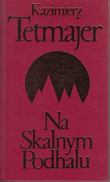 Na Skalnym Podhalu / Tetmajer
