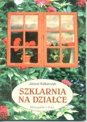 Szklarnia na działce