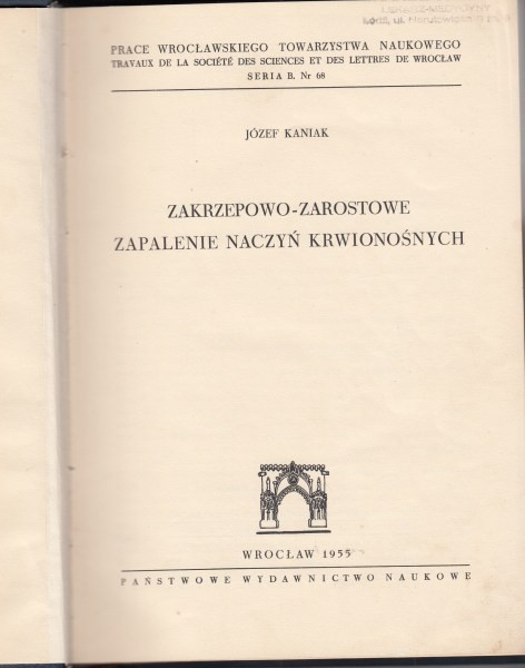 Zakrzepowo-zarostowe zapalenie naczyń / Kaniak