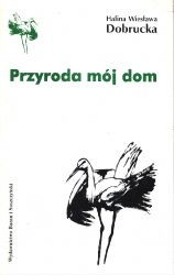 Przyroda mój dom