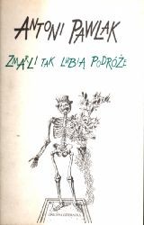 Zmarli tak lubią podróże