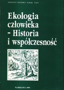 Ekologia człowieka - historia i współczesność