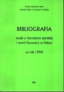 Bibliografia nauki o literaturze polskiej i teorii literatury w Polsce za rok 1994