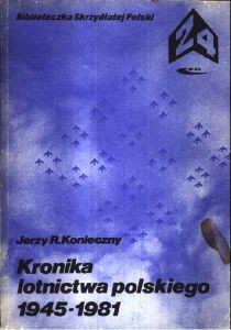 Kronika lotnictwa polskiego 1945-1981