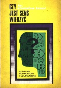 Czy jest sens wierzyć