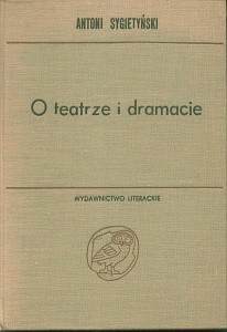O teatrze i dramacie