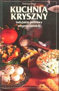 Kuchnia Kryszny. Indyjskie potrawy wegetariańskie