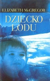 Dziecko lodu /  McGregor