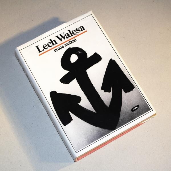 Droga nadziei /  Lech Wałęsa