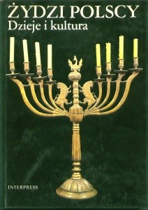 Żydzi polscy. Dzieje i kultura