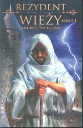 Rezydent wieży księga I