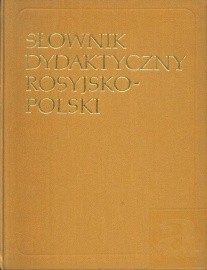 Słownik dydaktyczny rosyjsko - polski