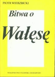 Bitwa o Wałęsę