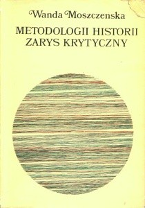 Metodologii historii zarys krytyczny