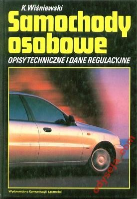 SAMOCHODY OSOBOWE opisy techniczne i dane regulacyjne
