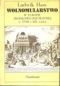 Wolnomularstwo w Europie Środkowo-Wschodniej w XVIII i XIX wieku