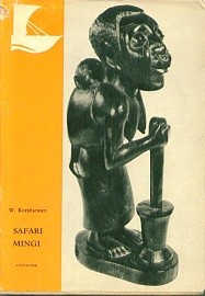 Safari Mingi. Wędrówki po Afryce