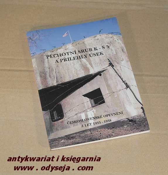 PĚCHOTNÍ SRUB K-S 5  A  PŘILEHLÝ  ÚSEK III/1  ČERVENÝ POTOK