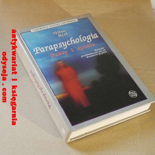 Parapsychologia. Fakty i opinie  /  Ryzl