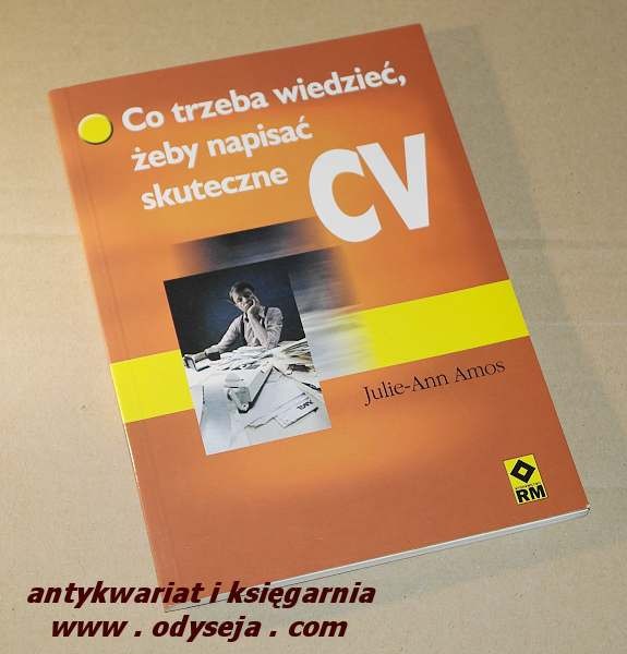 Co trzeba wiedzieć, żeby napisać skuteczne CV
