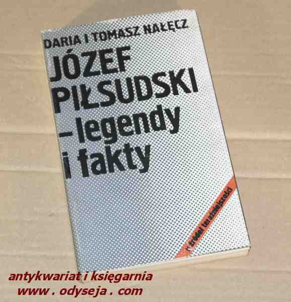 Józef Piłsudski - legendy i fakty  /  Nałęcz